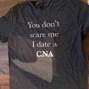 You don’t scare me I dare a cna shirt xl